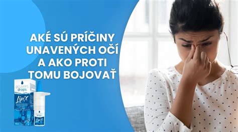 Infografika zobrazujúca príčiny unavených očí, ako sú práca s počítačom, suchý vzduch, nedostatok spánku