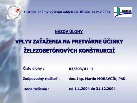 Schéma priehybov väzníka a vplyv zaťaženia