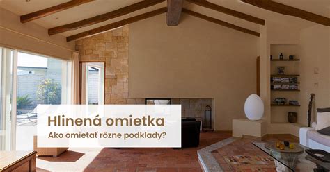 Interiér s hlinenou omietkou pre zdravé bývanie