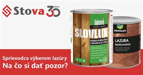 Sprievodca výberom lazúry