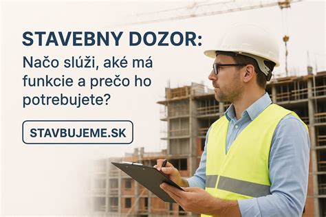 Stavebný dozor kontroluje práce na fasáde