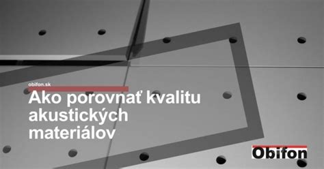 Rôzne typy akustických izolačných materiálov