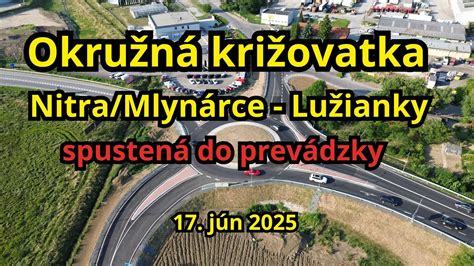 Okružná križovatka Nitra - Mlynárce