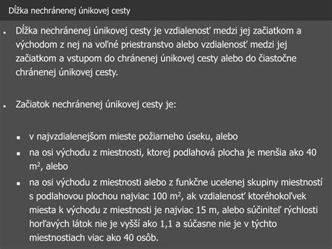 Príklady nechránenej, čiastočne chránenej a chránenej únikovej cesty