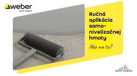 Ilustrácia aplikácie samonivelačnej hmoty ihličkovým valčekom