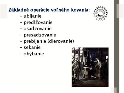 Základné operácie voľného kovania