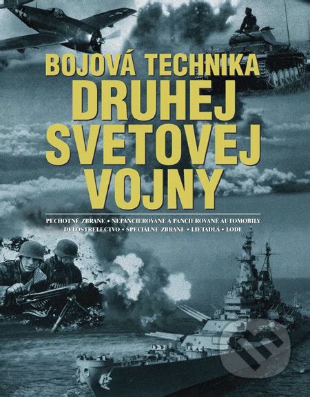 Dobová bojová technika z 2. svetovej vojny
